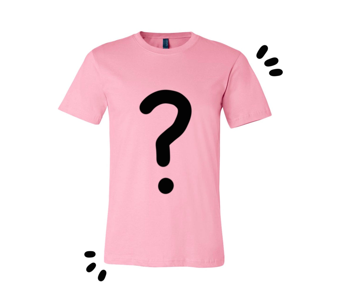 MYSTERY SHIRT (Unisex, Short Sleeve OR Long Sleeve)