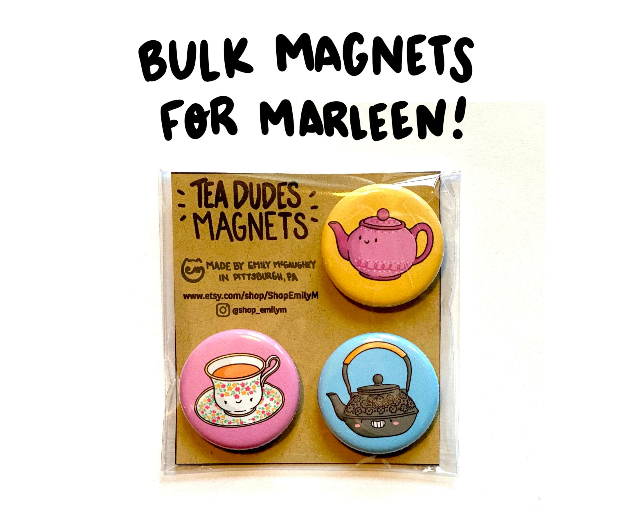 Bulk Magnets for Marleen!